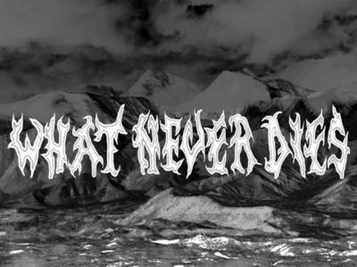 logo What Never Dies